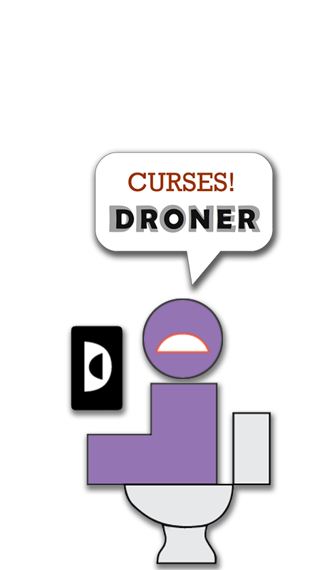 Droner - Control Your Friends!