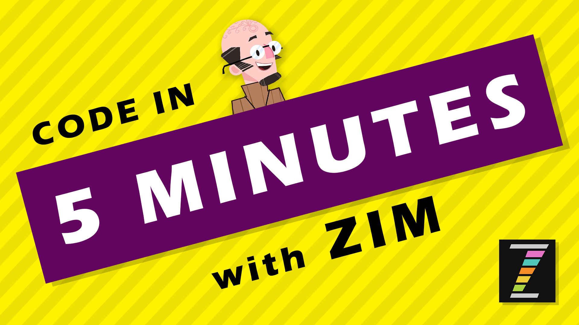 Code in FIVE Minutes with ZIM